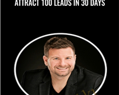 Attract 100 leads in 30 Days