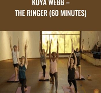 Koya Webb – The Ringer (60 Minutes) – Udaya Yoga