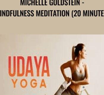 Michelle Goldstein - Mindfulness Meditation (20 Minutes) - Udaya Yoga