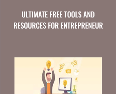 Ultimate Free Tools And Resources For Entrepreneur - Somenath Sen