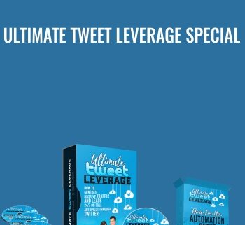 Ultimate Tweet Leverage Special – Todd And Leah Rea