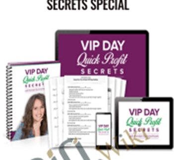 VIP Day Quick Profit Secrets Special – Kendall SummerHawk