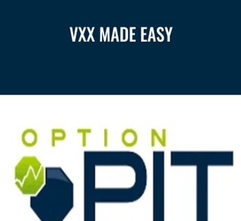 VXX Made Easy - Option Pit