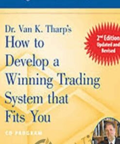 How to Develop a Winning Trading System That Fits You 2020 – Van Tharp