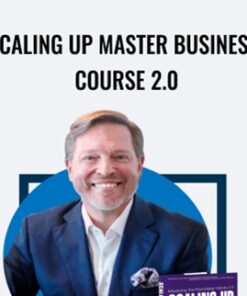 Scaling Up Master Business Course 2.0 – Verne Harnish