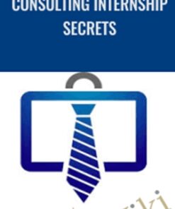 Consulting Internship Secrets - Victor Cheng