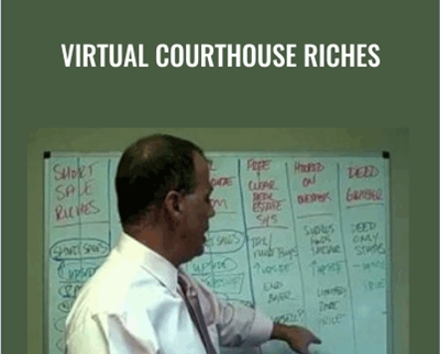 Virtual Courthouse Riches - Rick Dawson