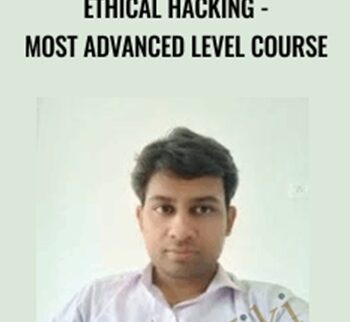 Ethical Hacking – Most Advanced Level Course – Vishal Patel