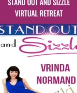 Stand Out and Sizzle Virtual Retreat – Vrinda Normand