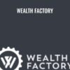 Wealth Factory - Garrett Gunderson