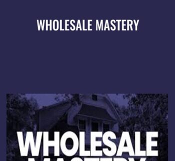 Wholesale Mastery - Issac Grace