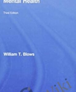 The Biological Basis of Mental Health (3rd edition) – William T. Blows