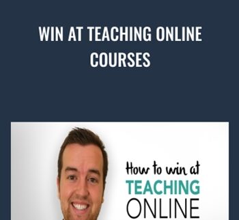 Win At Teaching Online Courses – Phil Ebiner