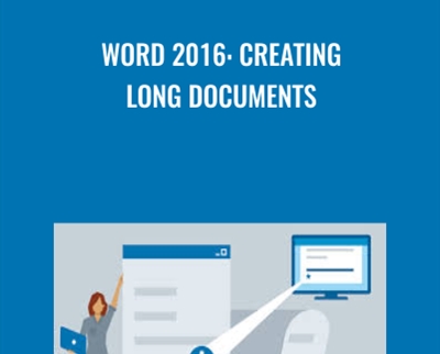 Word 2016: Creating Long Documents - Gini Von Courter