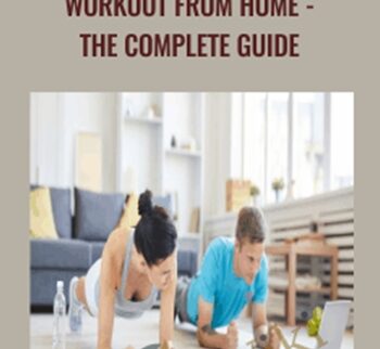 Workout From Home - The Complete Guide - Jeff Petroff