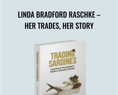 Linda Bradford Raschke – Her Trades, Her Story – Wyckoff Analytics