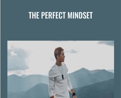 The Perfect Mindset - Zane Foy