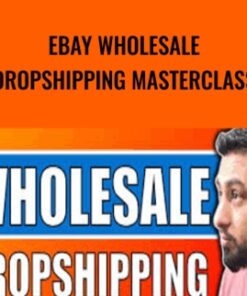 eBay Wholesale Dropshipping Masterclass - Zik Analytics
