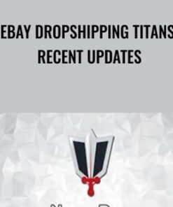 eBay Dropshipping Titans RECENT updates - Paul