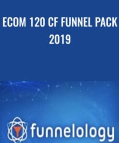 eCom 120 CF Funnel Pack 2019