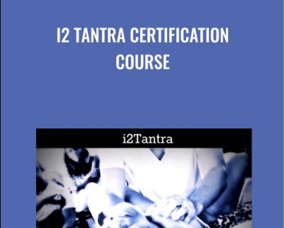 i2 Tantra Certification Course - Carl E. Stevens