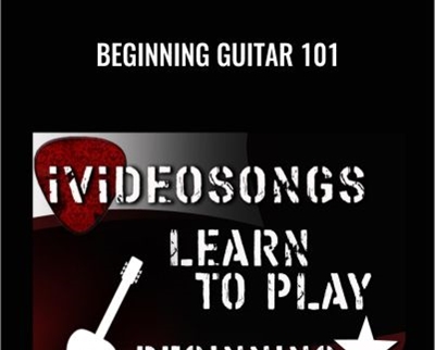 Beginning Guitar 101 - iVideoSongs