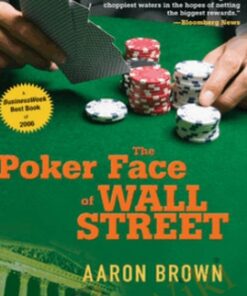 The Poker Face Of Wall Street – Aaron Brown