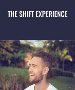 The Shift Experience - Aaron Doughty