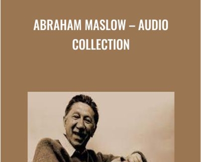 Abraham Maslow – Audio Collection