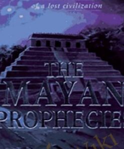 The Mayan Prophecies – Adrian Gilbert