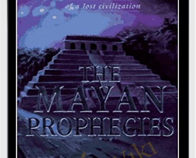 The Mayan Prophecies – Adrian Gilbert