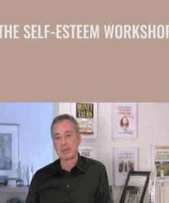 The Self-Esteem Workshop - Alan Weiss