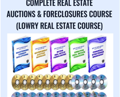 Complete Real Estate Auctions & Foreclosures Course (LOWRY Real Estate Course) - Albert Lowry