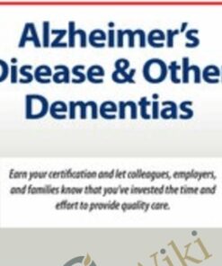 Alzheimer’s Disease & Other Dementias Certification Training - Sherrie All