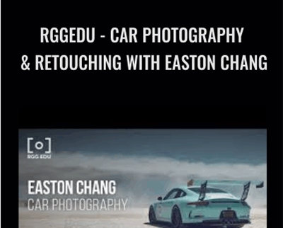 RGGEDU - Car Photography & Retouching with Easton Chang
