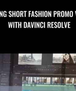 Editing short fashion promo video with DaVinci Resolve - Anton Khumala