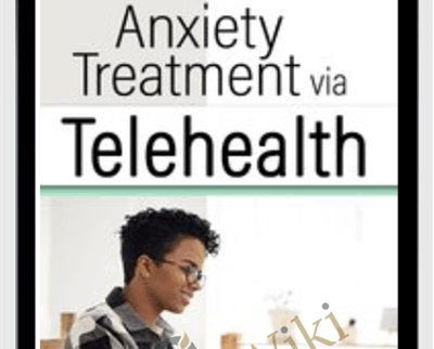 Anxiety Treatment via Telehealth - Richard Sears