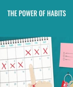 The Power of Habits - Art Markman