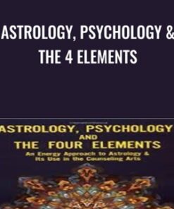 Astrology, Psychology & The 4 Elements - Stephen Arroyo