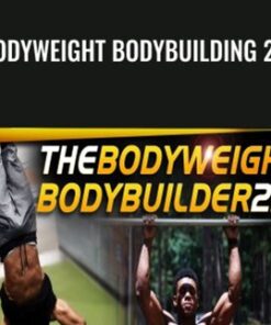 Bodyweight Bodybuilding 2.0 – Austin Dunham