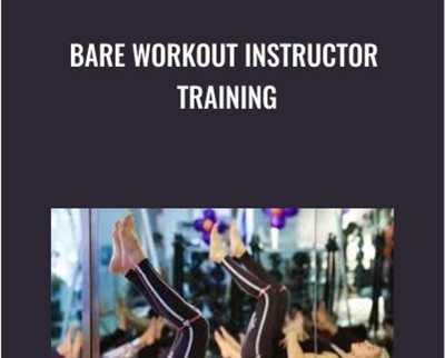 BARE Workout Instructor Training - Dr Emily Splichal