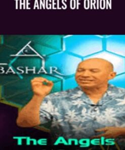 The Angels of Orion - Bashar