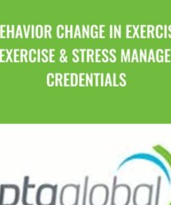 Behavior Change in Exercise and Exercise & Stress Management Credentials - PTA Global