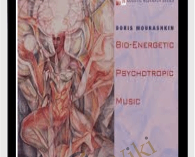Bio-Energetic Psychotropic Music (2CD, 1995) - Boris Mourashkin