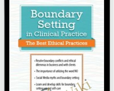 Boundaries in Clinical Practice: Top Ethical Challenges