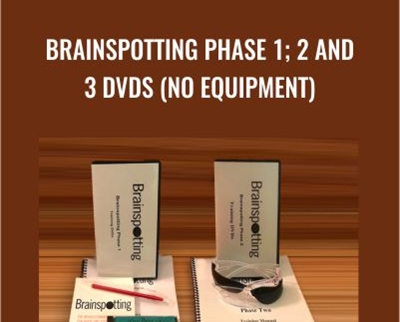 Brainspotting Phase 1; 2 and 3 DVDs (No Equipment) - David Grand