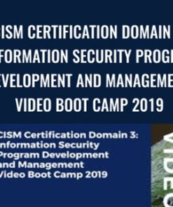 CISM Certification Domain 3: Information Security Program Development and Management Video Boot Camp 2019 - Thor Pedersen
