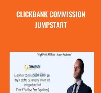CLICKBANK Commission Jumpstart - Ross Minchev