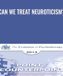 Can We Treat Neuroticism? - David Barlow & Others