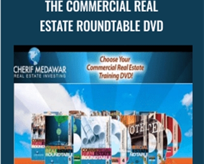 The Commercial Real Estate Roundtable DVD – Cherif Medawar